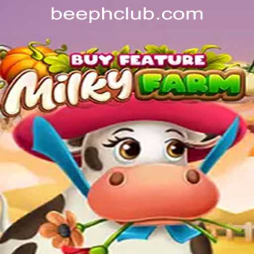 Discover the World of MilkyFarmBuyFeature: A Unique Online Casino Experience